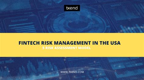 FinTech Risk Management In The USA A Comprehensive Guide