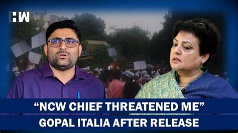 Aap Gujarat Chief Gopal Italia Briefly Detained Says Ncw Chief Tried