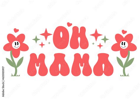 oh mama flowers design digital files, svg, png, ai, pdf, ready for ...