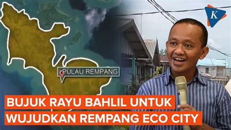 Bahlil Lahadalia Ungkap Potensi Pulau Rempang Jadi Mesin Ekonomi Baru