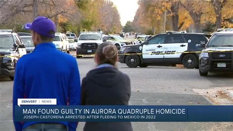 Man Found Guilty Of Murder In Aurora Quadruple Homicide From 2022