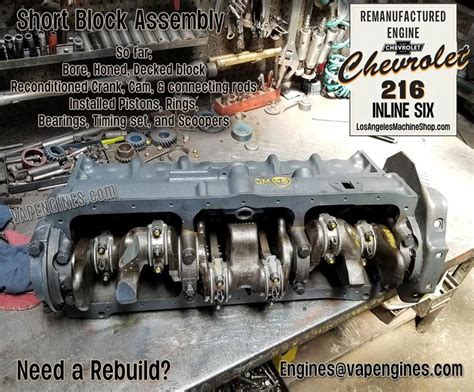 Remanufactured Chevy 216 Engine Builder Inline 6 Chevy Engineering