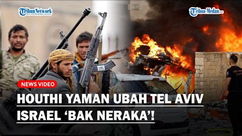 Ancaman Keras Yaman Ubah Tel Aviv Bak Neraka Jika Israel Tak Hentikan