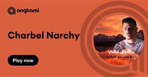 ‏charbel Narchy Charbel Narchy استماع على أنغامي