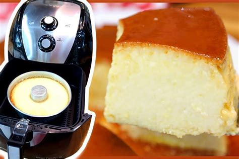 Sim é possível fazer pudim na air fryer e fica uma maravilha de