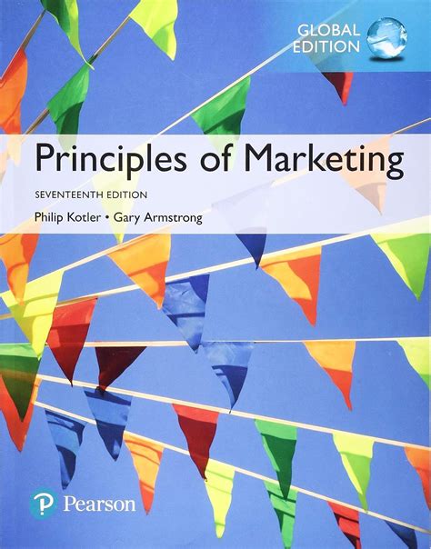 Principles Of Marketing Global Edition Uk Kotler Philip T