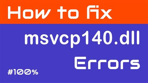 How To Fix Msvcp140 Dll Missing Error Windows 10 8 7 Missing Error