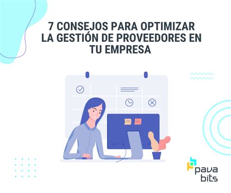 7 Consejos Para Optimizar La Gestión De Proveedores En Tu Empresa