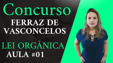 Lei Orgânica Ferraz de Vasconcelos 01 Concurso Prefeitura Ferraz de