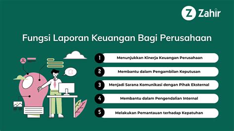 Fungsi Laporan Keuangan Bagi Perusahaan Zahir Accounting Blog