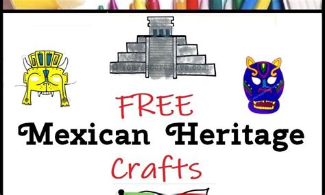 Free Mexican Heritage Month Crafts for Children - You're so creative