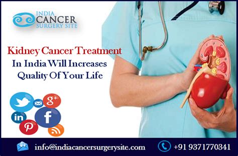 Kidney Cancer Treatment In India Will Increases Quality Of Your Life | India Cancer Surgery ...