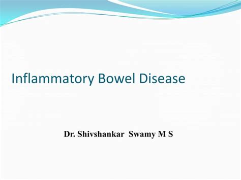 Inflammatory Bowel Disease Ppt