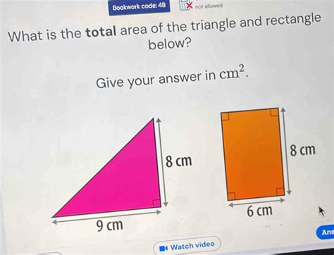 Solved Bookwork Code 4B Not Allowed What Is The Total Area Of The