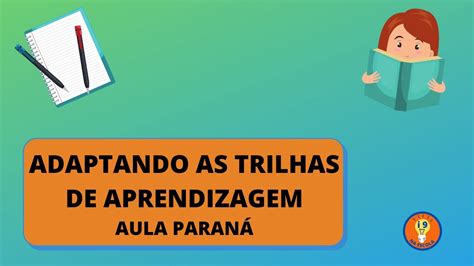 Como Adaptar As Trilhas De Aprendizagem Youtube