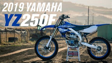 2019 Yamaha Yz250f First Impressions Youtube