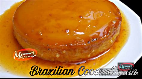 Brazilian Coconut Flan Mymoonz Kitchen Youtube