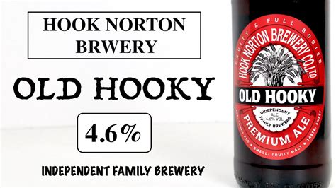 Old Hooky Premium Ale From The Hook Norton Brewery YouTube