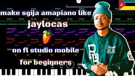 How To Make Sgija Amapiano Like Jaylokas On Fl Studio Mobile For