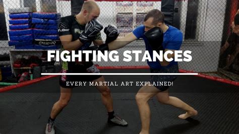 Fighting Stances: All Martial Arts Explained! - Sweet Science of Fighting