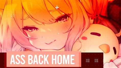 Nightcore Ass Back Home DJ Dayz Remix Sound Blasterz YouTube