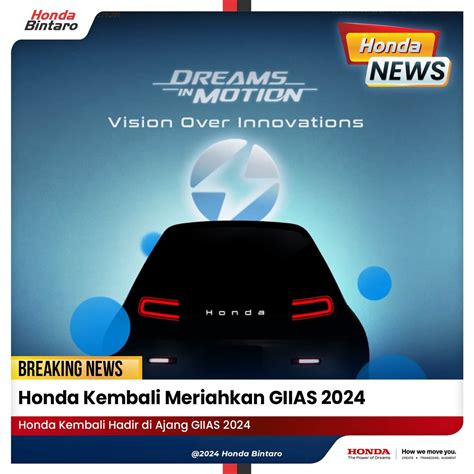 Honda Kembali Meriahkan Giias 2024 Honda Bintaro