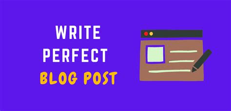 Ultimate Guide To Write A Perfect Blog Post Beginner Secrets