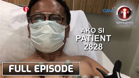 I Witness Ako Si Patient 2828 Dokumentaryo Ni Howie Severino Full