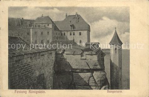 Ak Ansichtskarte Koenigstein Saechsische Schweiz Festung Hungerturm