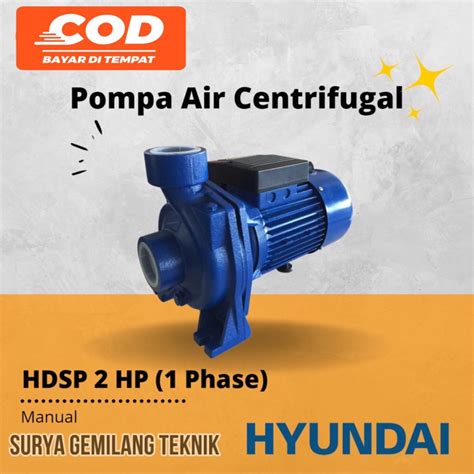 Jual Centrifugal Pump Pompa Sentrifugal Hyundai Hdsp Hp Phase V