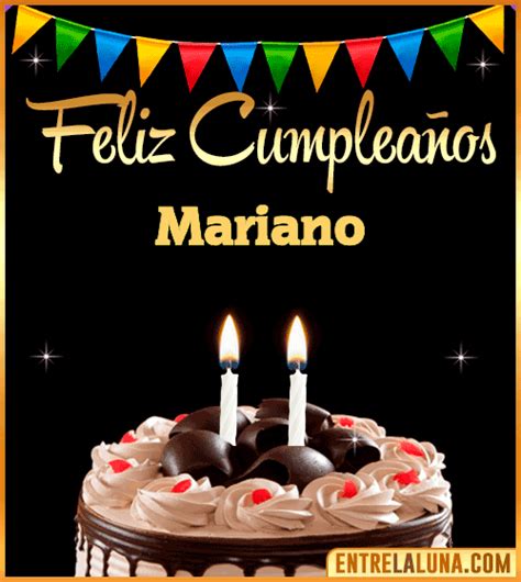 Feliz Cumpleaños Mariano Felicidades Mariano