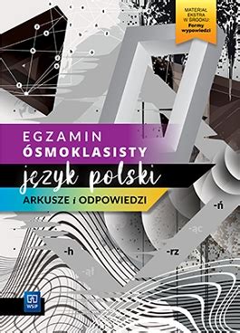 Egzamin Smoklasisty J Zyk Polski Arkusze Klasy Wsip