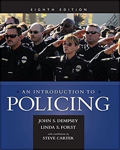 An Introduction To Policing Ebook John S Dempsey Linda S