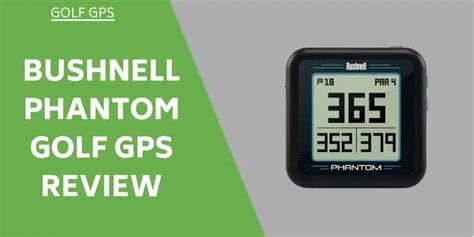 Bushnell Phantom Golf Gps Review