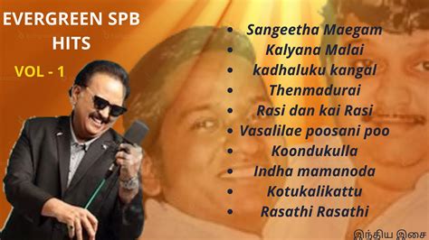 Spb Tamil Hitsspb 90s Hitsilayaraja Tamil Hitsspb Top Hit Songs