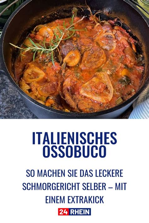 Italienisches Ossobuco So Machen Sie Das Leckere Schmorgericht Selber