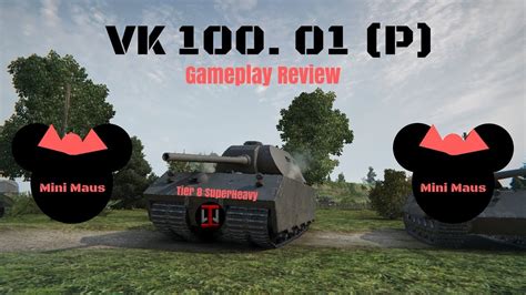 World Of Tanks VK 100 01 P Gameplay Review YouTube