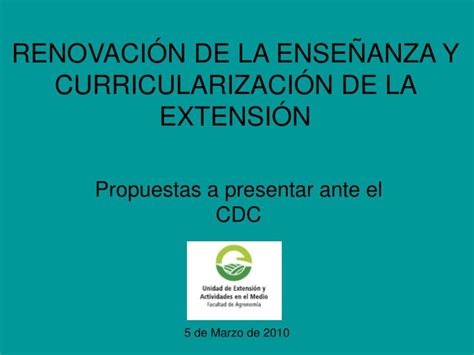 PPT RENOVACIÓN DE LA ENSEÑANZA Y CURRICULARIZACIÓN DE LA EXTENSIÓN