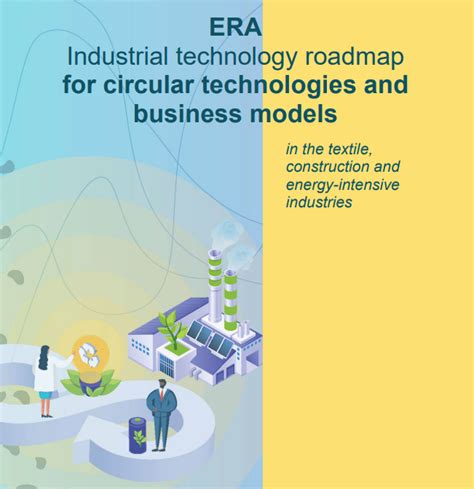 Eu Roadmap Highlights Key Industrial Technologies For The Textile Construction And Energy