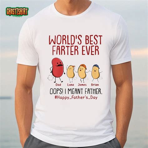 Personalized Dad Shirt World S Best Farter Ever I Mean Father Funny T