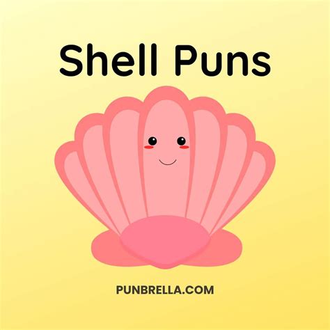 87 Shell Puns And Jokes For A Shell Of A Time