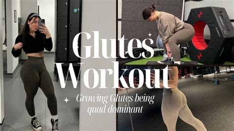 Glutes And Hamstrings Workout Talk Through And How To Grow Glutes As A Quad Dominant Girl Youtube