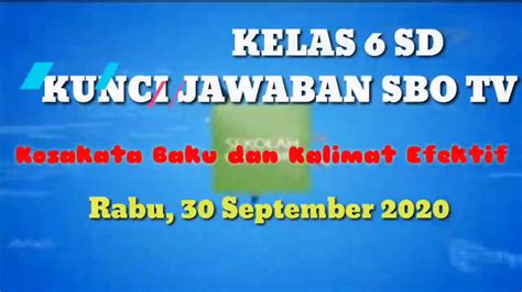 Kunci Jawaban Sbo Tv Kelas Sd Hari Ini Rabu September Youtube