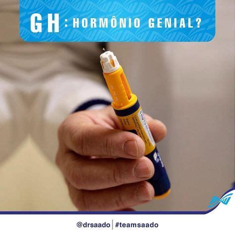 GH Hormônio Genial O Hormônio do crescimento GH quando bem indicado