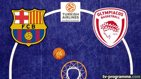 Fc Barcelone Olympiakos Basket Ball Euroligue Masculine