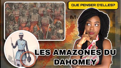 Les Amazones Du Dahomey TOUT SAVOIR SUR LEUR HISTOIRE YouTube