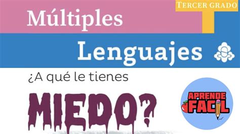 A qué le tienes miedo Múltiples lenguajes 3er grado Audiolibro