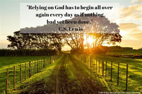 Relying on God Begins Every Day | Embracing the Unexpected