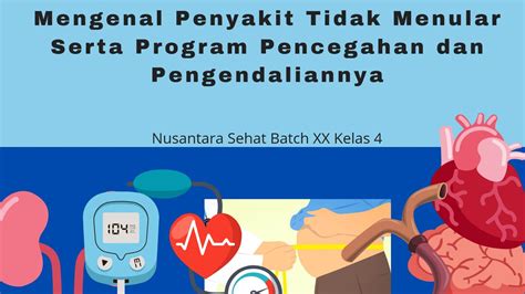 Mengenal Penyakit Tidak Menular Serta Program Pencegahan Dan