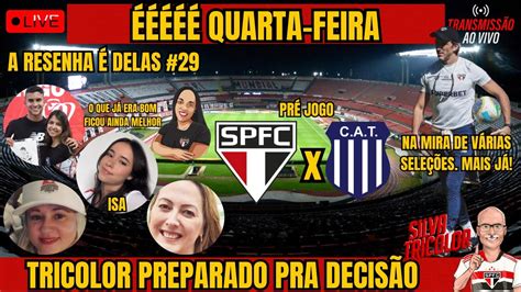 Quarta Feira Tricolor Preparado Pra Decis O A Resenha Delas